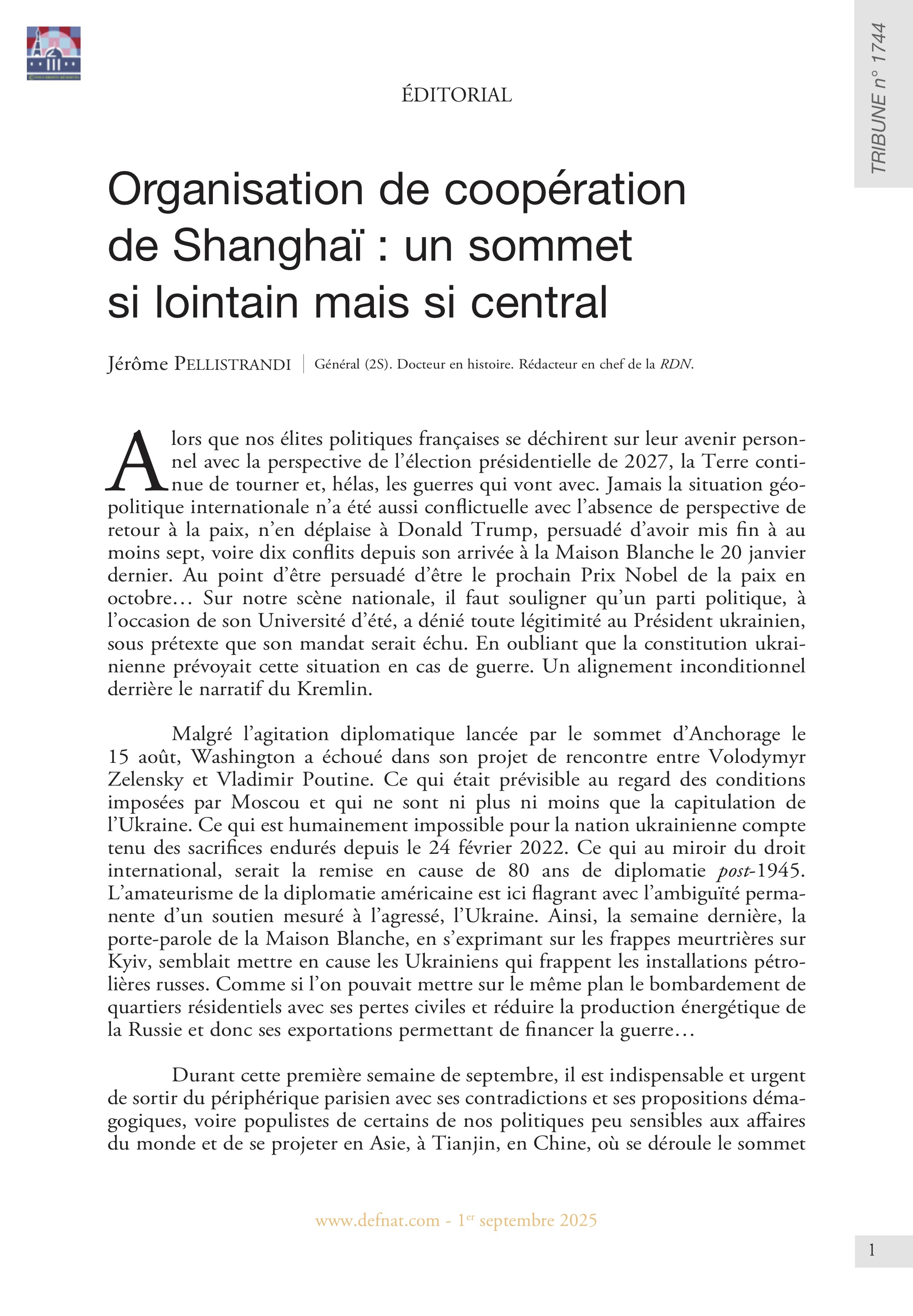 Éditorial – Organisation de coopération de Shanghaï : un sommet si lointain mais si central (T 1744)
